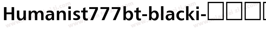 Humanist777bt-blacki字体转换