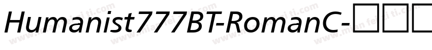 Humanist777BT-RomanC字体转换