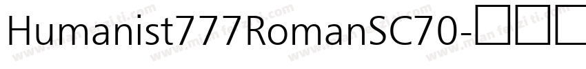 Humanist777RomanSC70字体转换