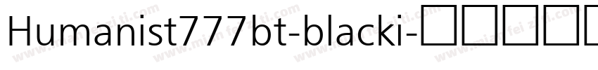 Humanist777bt-blacki字体转换