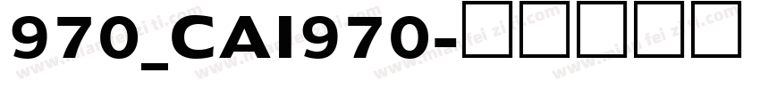 970_CAI970字体转换