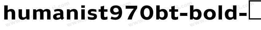 humanist970bt-bold字体转换