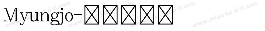 Myungjo字体转换