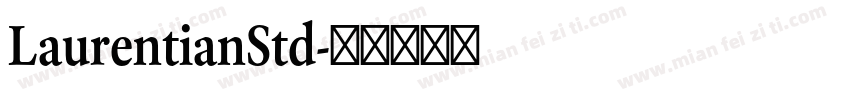 LaurentianStd字体转换