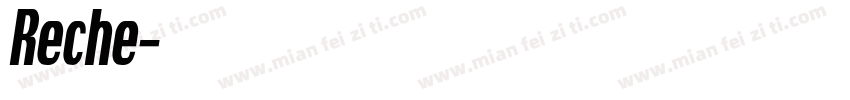 Reche字体转换