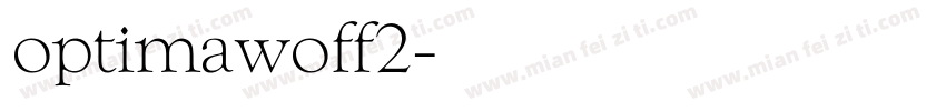 optimawoff2字体转换