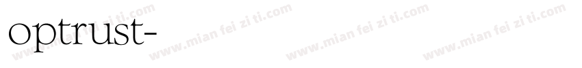optrust字体转换