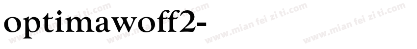 optimawoff2字体转换
