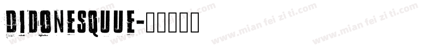 Didonesquue字体转换