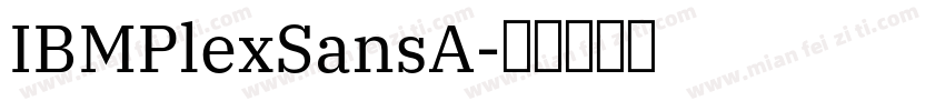 IBMPlexSansA字体转换