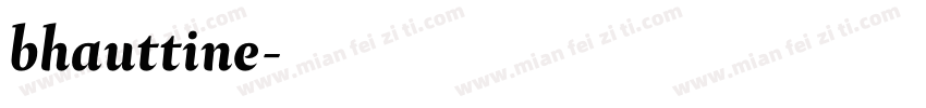 bhauttine字体转换