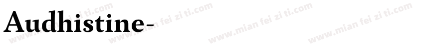 Audhistine字体转换