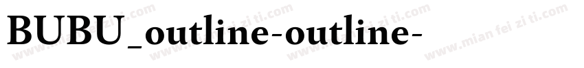 BUBU_outline-outline字体转换