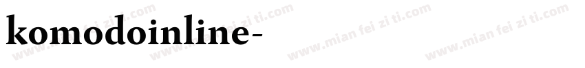 komodoinline字体转换
