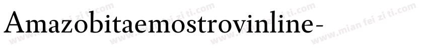 Amazobitaemostrovinline字体转换
