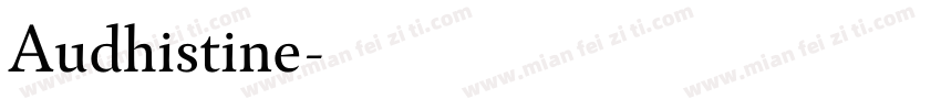 Audhistine字体转换