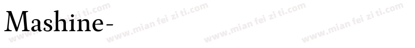 Mashine字体转换