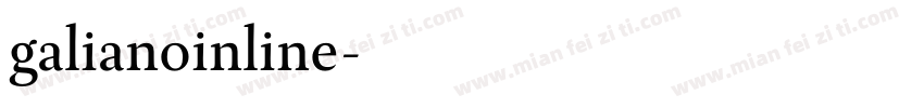 galianoinline字体转换