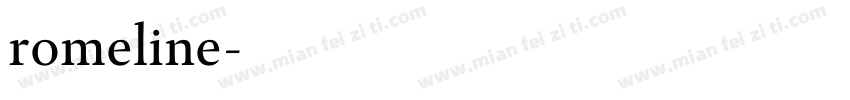 romeline字体转换