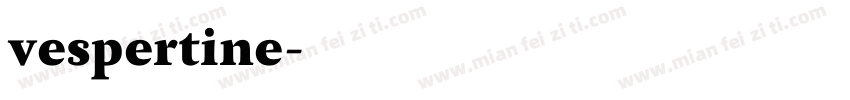 vespertine字体转换