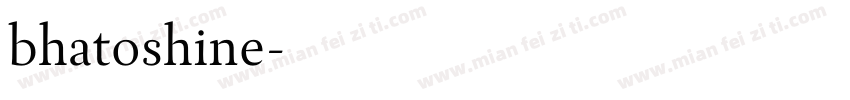 bhatoshine字体转换