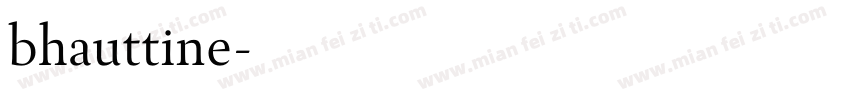 bhauttine字体转换
