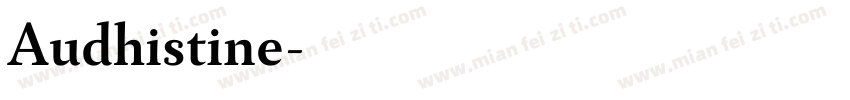 Audhistine字体转换