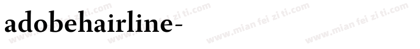 adobehairline字体转换