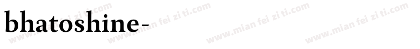 bhatoshine字体转换