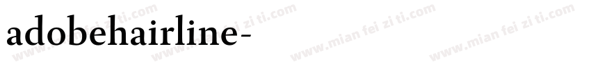 adobehairline字体转换