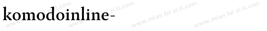 komodoinline字体转换