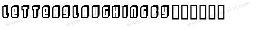 LettersLaughingby字体转换