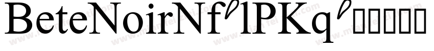 BeteNoirNf-lPKq字体转换