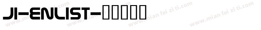 JI-Enlist字体转换