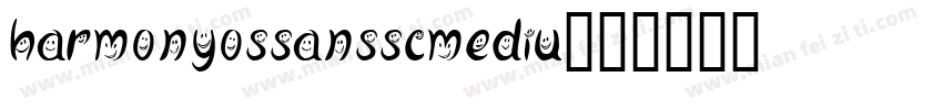 harmonyossansscmediu字体转换