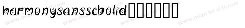 harmonysansscbolid字体转换