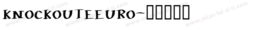 knockouteeuro字体转换