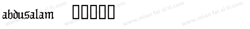 abdusalam字体转换