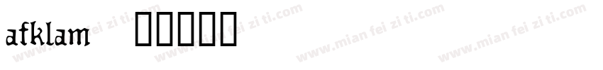 afklam字体转换