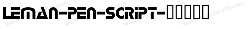 leman-pen-script字体转换