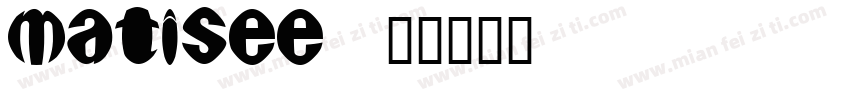 matisee字体转换