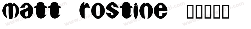 matt-rostine字体转换