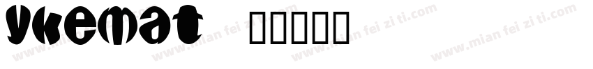 ykemat字体转换