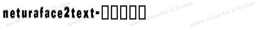 neturaface2text字体转换