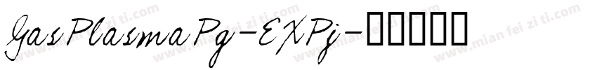 GasPlasmaPg-EXPj字体转换