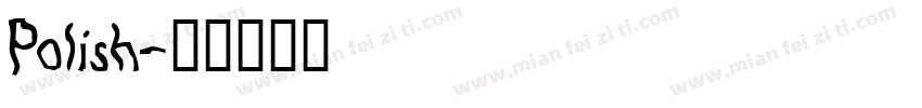 Polish字体转换