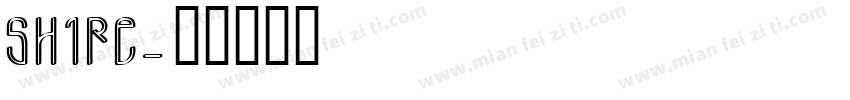 shire字体转换