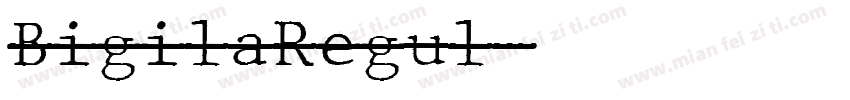 BigilaRegul字体转换