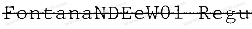 FontanaNDEeW01-Regul字体转换