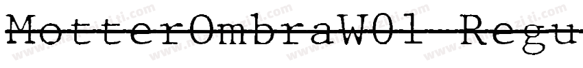 MotterOmbraW01-Regul字体转换